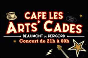 Concert au café les Arts'Cades