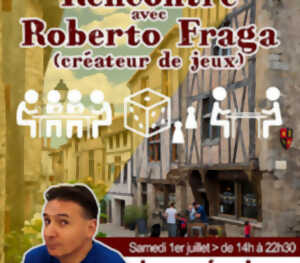 Soirée Jeux : Rencontre ludique avec Roberto Fraga, créateur de jeux !