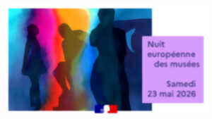 Nuit  Européenne des Musées