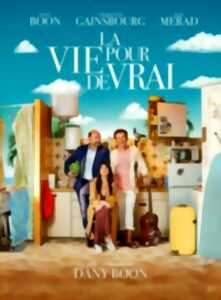 Cinéma chez Nous : La vie pour de vrai