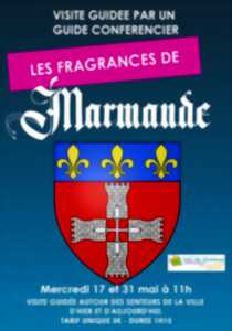Visite guidée de la ville, « Les Fragrances de Marmande »