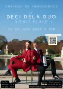 Le Deci Delà Duo... s'fait plaiz'