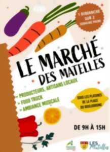 LE MARCHÉ DES MATELLES