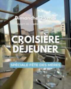 Croisière-déjeuner spécial fête des mères