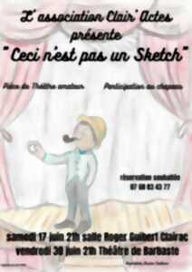 Théâtre : Ceci n'est pas un sketch