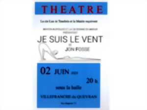 Théâtre à Villefranche : Je suis le vent de Jon Fosse