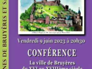 CONFÉRENCE LA VILLE DE BRUYÈRES DU XVIÈME AU XVIIIÈME SIÈCLE