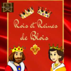 Rois et Reines de Blois - Jeu costumé pour enfants à Blois