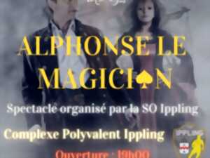 SPECTACLE D'ALPHONSE LE MAGICIEN