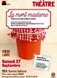 photo Théâtre: La mort madame (Centre Culturel)