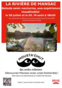 photo MOUSTA'CHUT: Balade semi-nocturne à La Rivière de Mansac