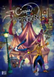 Cirque Tatin : soirée cabaret