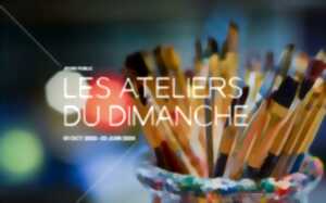 ANIMATION - LES ATELIERS DU DIMANCHE