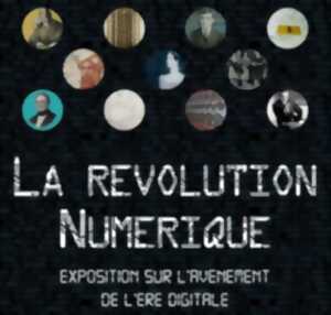 Exposition : La Révolution Numérique - Chauny