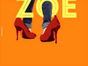 THÉÂTRE: ZOÉ