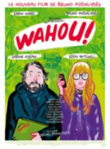 Cinéma : Wahou !