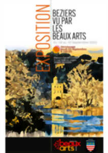 EXPOSITION - BÉZIERS VU PAR LES BEAUX-ARTS