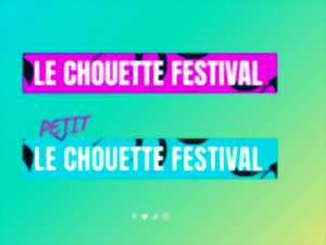 LE CHOUETTE FESTIVAL