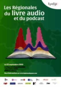 REGIONALES DU LIVRE AUDIO ET DU PODCAST