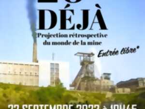 photo 20 ANS DÉJÀ: PROJECTION RÉTROSPECTIVE DU MONDE DE LA MINE