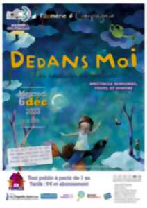 « Dedans moi » Filomène et Compagnie