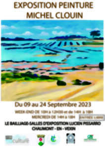 Exposition de Peinture Michel Clouin