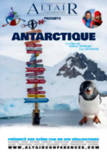 Les Ciné-conferences Altaïr : Antarctique