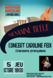 SEMAINE BLEUE: CHANSONS ET FANTAISIES