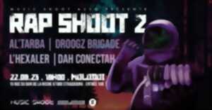 RAP SHOOT #2 : Droogz Brigade - Al'Tarba - L'Hexaler - Dah Conectah