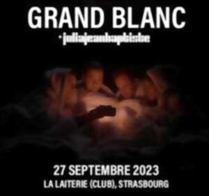 GRAND BLANC + JULIA JEAN-BAPTISTE