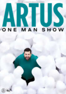 Spectacle - Artus one man show