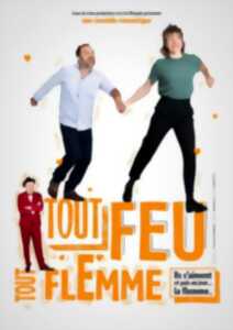 Tout feu tout flemme