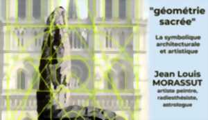 Géométrie sacrée : la symbolique architecturale et artistique