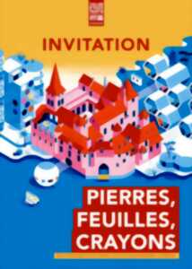 Pays d'Art et d'Histoire: Vernissage de l'Exposition Pierres, feuilles, crayons...