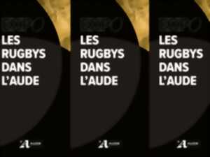 LES RUGBYS DANS L'AUDE