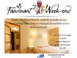 FASCINANT WEEK-END À NOSTRA DEMORA