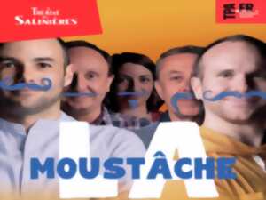 Théâtre des Salinières : La moustache