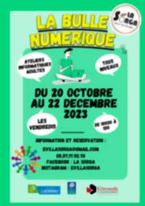 La Bulle Numérique organisée La Sorga - sur réservation