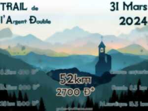 TRAIL DE L'ARGENT DOUBLE