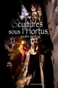 EXPOSITION PHOTOGRAPHIQUE D'ANTHONY ALLIÈS : (S)CULPTURES SOUS L'HORTUS, JARDIN MINÉRAL
