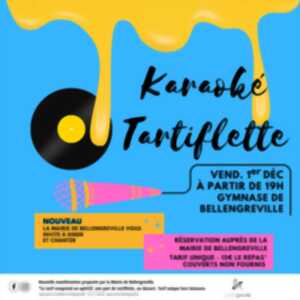 Soirée Karaoké Tartiflette