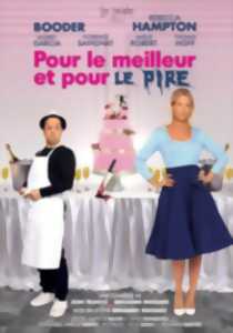 POUR LE MEILLEUR ET POUR LE PIRE - THÉÂTRE