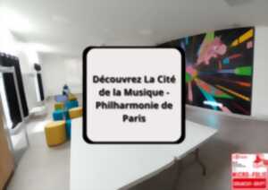 Découvrez La Cité de la Musique - Philharmonie de Paris au musée numérique Micro-Folie à Granzay-Gript