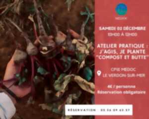 ATELIER PRATIQUE : J'agis, je plante - 