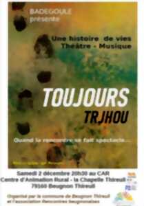 Spectacle : Trjou/Toujours