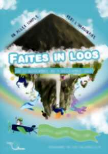 Faites in Loos