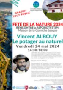 Fête de la Nature 2024 - Rencontre avec Vincent Albouy