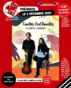 Les Contes EnChantés, spectacle familial