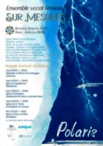 Concert POLARIS - Ensemble vocal féminin Sur Mesures