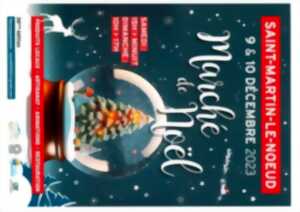 35ème Marché de Noël de St-Martin-le-Noeud
